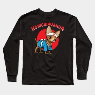 Original Cute Funny Japanese Konnichiwa Kawaii Chihuahua Dog Gift For Dog Lovers Long Sleeve T-Shirt